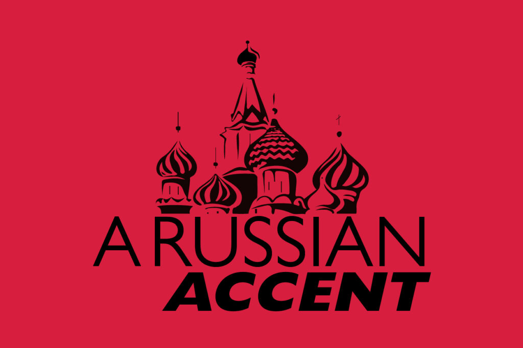 Russian accent